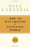 How to win friends and influence people - Dale Carnegie